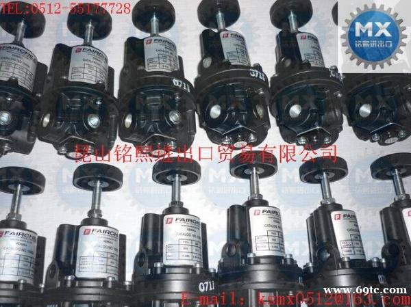 美国FAIRCHILD仙童调节器,调压阀 美国FAIRCHILD仙童调节器,调压阀