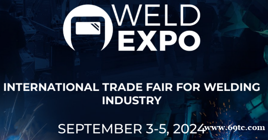 2024年波兰焊接工业展Weld Expo 2024年波兰焊接工业展Weld Expo