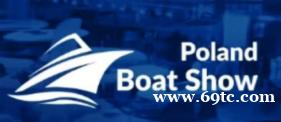 2025年波兰华沙国际游艇、游艇设备和水上运动展 2025年波兰华沙国际游艇、游艇设备和水上运动展